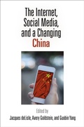 Cover: The Internet, Social Media, and a Changing China - University of Pennsylvania Press