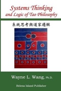 Cover: Systems Thinking and Logic of Tao Philosophy - Helena Island Publisher
