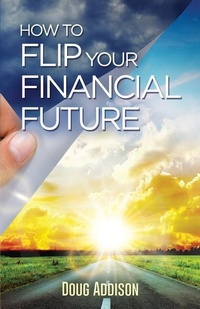 Enlarge image Cover: How to Flip Your Financial Future - Inlight Connection