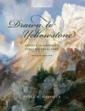 Cover: Drawn to Yellowstone - Buffalo Bill Center of the West