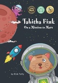 Cover: Tabitha Fink On A Mission To Mars - Dreamschooner Press