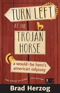 Cover: Turn Left at the Trojan Horse - Why Not Books