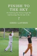 Cover: Finish To The Sky - Greg Lavern
