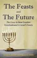 Cover: The Feasts and The Future - M. Liclar Publishing Company