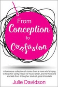 Cover: From Conception to Confusion - Momosa Publishing, LLC