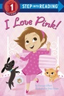 Cover: I Love Pink! - Random House Children's Books