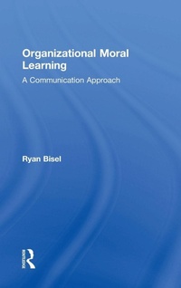Enlarge image Cover: Organizational Moral Learning - Routledge