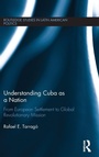 Cover: Understanding Cuba as a Nation - Routledge