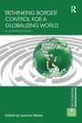 Cover: Rethinking Border Control for a Globalizing World - Routledge