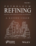 Cover: Petroleum Refining Design and Applications Handbook, Volume 1 - Wiley