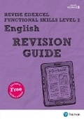 Cover: Pearson REVISE Edexcel Functional Skills English Level 2 Revision Guide - Pearson Education Limited
