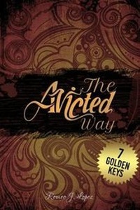 Enlarge image Cover: The Avicted Way - Lulu Enterprises Inc.
