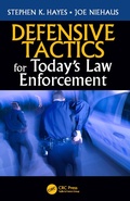 Cover: Defensive Tactics for Today's Law Enforcement - Routledge