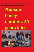 Cover: Manson Family Murders 50 Years on - Blurb