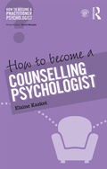 Cover: How to Become a Counselling Psychologist - Routledge