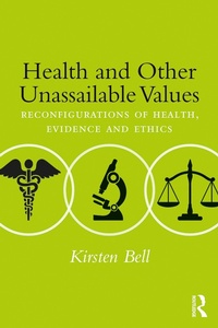 Bild vergrößern Bild: Health and Other Unassailable Values - Routledge