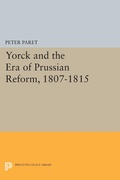 Cover: Yorck and the Era of Prussian Reform - Princeton University Press