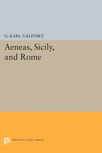 Enlarge image Cover: Aeneas, Sicily, and Rome - Princeton University Press