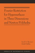 Cover: Fourier Restriction for Hypersurfaces in Three Dimensions and Newton Polyhedra - Princeton University Press