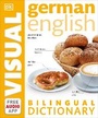 Cover: German-English Bilingual Visual Dictionary - Dorling Kindersley