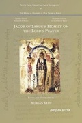 Cover: Jacob of Sarug's Homily on the Lord's Prayer - Gorgias Press