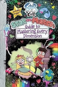 Enlarge image Cover: Star vs. the Forces of Evil Star and Marco's Guide to Mastering Every Dimension - Disney Press