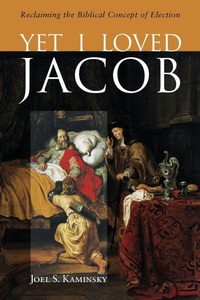 Enlarge image Cover: Yet I Loved Jacob - Wipf & Stock Publishers