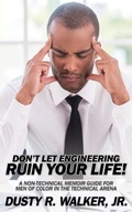 Cover: Dont Let Engineering Ruin Your Life - Conscious Systems Engineering LLC