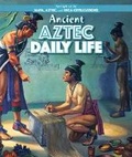 Cover: Ancient Aztec Daily Life - PowerKids Press