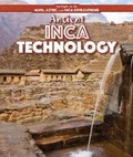 Cover: Ancient Inca Technology - PowerKids Press