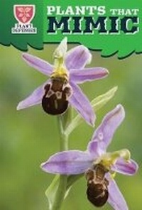 Enlarge image Cover: Plants That Mimic - PowerKids Press