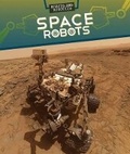 Cover: Space Robots - PowerKids Press