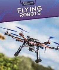 Enlarge image Cover: Flying Robots - PowerKids Press