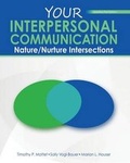 Cover: Your Interpersonal Communication: Nature/Nurture Intersections - Kendall/Hunt Publishing Co ,U.S.