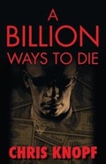 Cover: A Billion Ways to Die - Permanent Press (NY)