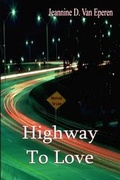 Cover: Highway to Love - Whiskey Creek Press
