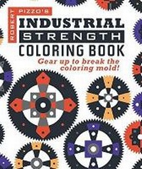 Enlarge image Cover: Industrial Strength Coloring Book - Linden Publishing Co Inc