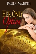 Cover: Her Only Option - Whiskey Creek Press