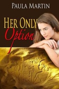 Enlarge image Cover: Her Only Option - Whiskey Creek Press