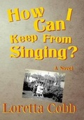 Cover: How Can I Keep from Singing - Livingston Press (AL)