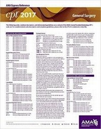 Enlarge image Cover: CPT 2017 Express Reference Coding Card: General Surgery - American Medical Association