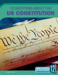 Enlarge image Cover: 12 Questions about the US Constitution - 12-Story Library