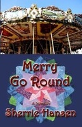 Cover: Merry Go Round - Indigo Sea Press