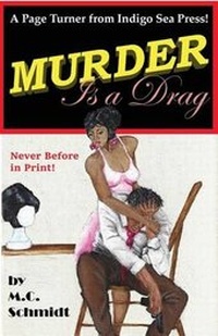 Enlarge image Cover: Murder Is a Drag - Indigo Sea Press