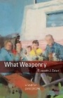 Cover: What Weaponry - Black Lawrence Press
