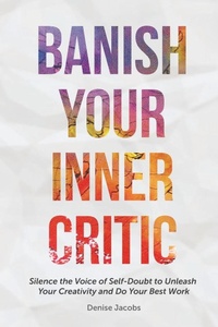 Abbildung von: Banish Your Inner Critic - Mango Media
