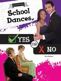 Cover: School Dances, Yes or No - Rourke Educational Media