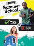 Cover: Yes or No (Seeing Both Side ) Summer School - Rourke Educational Media