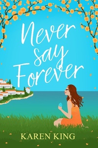 Enlarge image Cover: Never Say Forever - Accent Press Ltd