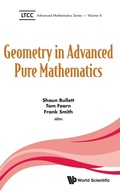 Cover: Geometry In Advanced Pure Mathematics - World Scientific Europe Ltd